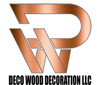 Deco Wood Decoration LLC